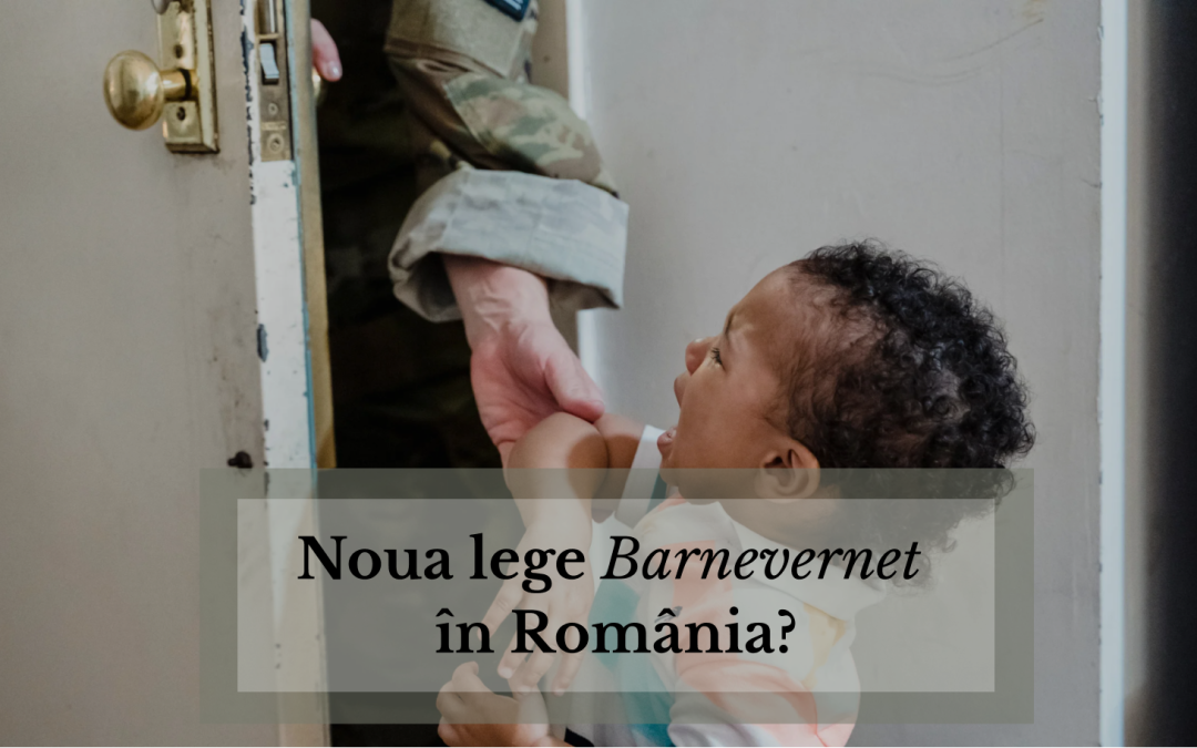 Noua lege „Barnevernet” în România?