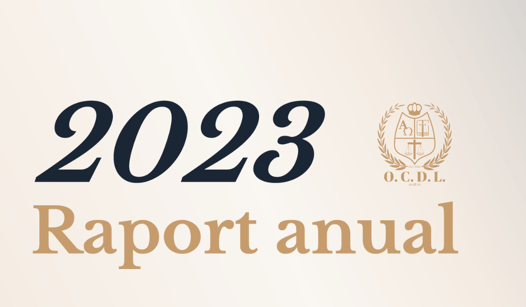 Raport anual O.C.D.L. – 2023